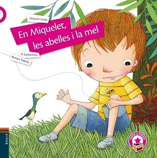 EN MIQUELET,LES ABELLES I LA MEL | 9788447942428 | CARBÓ,JOAQUIM | Llibreria Geli - Llibreria Online de Girona - Comprar llibres en català i castellà