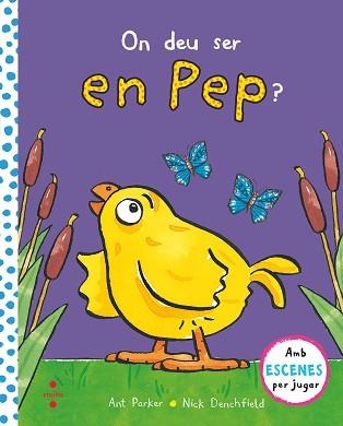 ON DEU SER EN PEP? | 9788466147859 | DENCHFIELD,NICK | Llibreria Geli - Llibreria Online de Girona - Comprar llibres en català i castellà