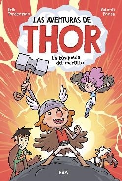 LAS AVENTURAS DE THOR.LA BÚSQUEDA DEL MARTILLO | 9788427221482 | TORDENSSON,ERIK | Llibreria Geli - Llibreria Online de Girona - Comprar llibres en català i castellà