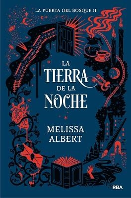 LA PUERTA DEL BOSQUE 2.LA TIERRA DE LA NOCHE | 9788427221093 | ALBERT,MELISSA | Llibreria Geli - Llibreria Online de Girona - Comprar llibres en català i castellà