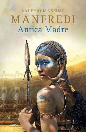 ANTICA MADRE | 9788425358562 | MANFREDI,VALERIO MASSIMO | Llibreria Geli - Llibreria Online de Girona - Comprar llibres en català i castellà