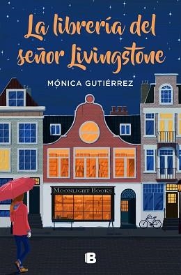 LA LIBRERÍA DEL SEÑOR LIVINGSTONE | 9788466668569 | GUTIÉRREZ,MÓNICA | Llibreria Geli - Llibreria Online de Girona - Comprar llibres en català i castellà