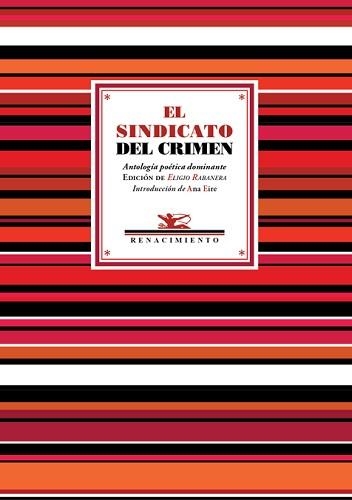 EL SINDICATO DEL CRIMEN.ANTOLOGÍA POÉTICA DOMINANTE | 9788418387166 | A.A.D.D. | Llibreria Geli - Llibreria Online de Girona - Comprar llibres en català i castellà