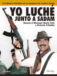 YO LUCHE JUNTO A SADAM | 9788497631822 | GHAZAOYI,BASSAM/TRIBALDOS,CLEMENTE | Llibreria Geli - Llibreria Online de Girona - Comprar llibres en català i castellà