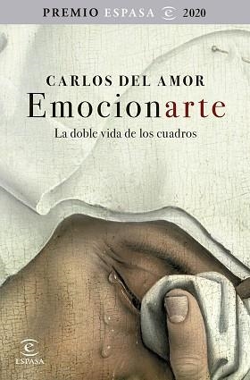 EMOCIONARTE.LA DOBLE VIDA DE LOS CUADROS | 9788467060294 | DEL AMOR,CARLOS | Llibreria Geli - Llibreria Online de Girona - Comprar llibres en català i castellà