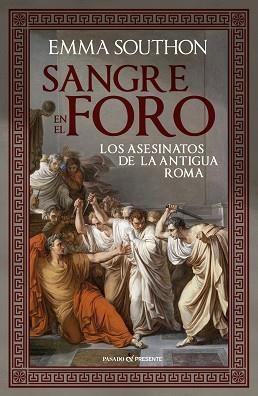 SANGRE EN EL FORO.LOS ASESINATOS DE LA ANTIGUA ROMA | 9788412138351 | SOUTHON,EMMA | Llibreria Geli - Llibreria Online de Girona - Comprar llibres en català i castellà