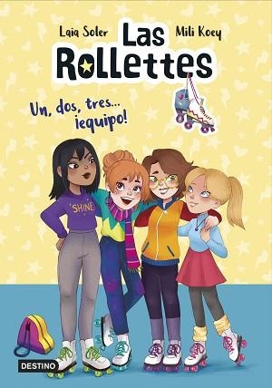 LAS ROLLETTES 2.UN,DOS,TRES...¡EQUIPO! | 9788408229957 | SOLER,LAIA/KOEY,MILI | Libreria Geli - Librería Online de Girona - Comprar libros en catalán y castellano