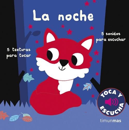 LA NOCHE.TOCA Y ESCUCHA | 9788408223436 | BILLET,MARION | Libreria Geli - Librería Online de Girona - Comprar libros en catalán y castellano