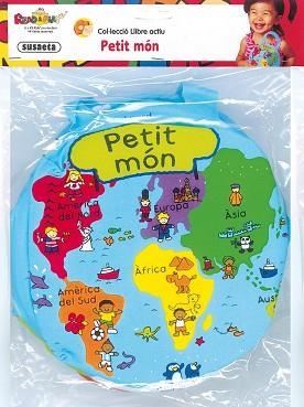 PETIT MÓN | 9788430570591 | SUSAETA,EQUIPO | Llibreria Geli - Llibreria Online de Girona - Comprar llibres en català i castellà