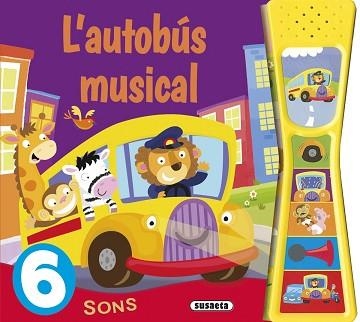 L'AUTOBÚS MUSICAL | 9788467741469 | EDICIONES,SUSAETA | Llibreria Geli - Llibreria Online de Girona - Comprar llibres en català i castellà