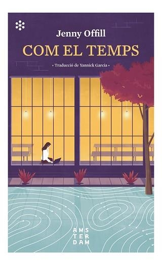 COM EL TEMPS | 9788417918347 | OFFILL,JENNY | Llibreria Geli - Llibreria Online de Girona - Comprar llibres en català i castellà