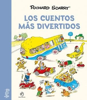 LOS CUENTOS MÁS DIVERTIDOS | 9788418128172 | SCARRY,RICHARD | Llibreria Geli - Llibreria Online de Girona - Comprar llibres en català i castellà