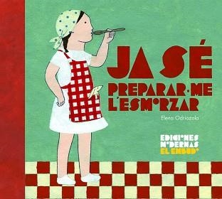 JA SÉ PREPARAR-ME L'ESMORZAR | 9788412247503 | ODRIOZOLA BELÁSTEGUI,ELENA | Llibreria Geli - Llibreria Online de Girona - Comprar llibres en català i castellà