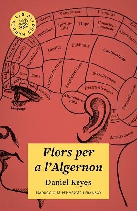 FLORS PER A L'ALGERNON | 9788412209778 | KEYES,DANIEL | Llibreria Geli - Llibreria Online de Girona - Comprar llibres en català i castellà