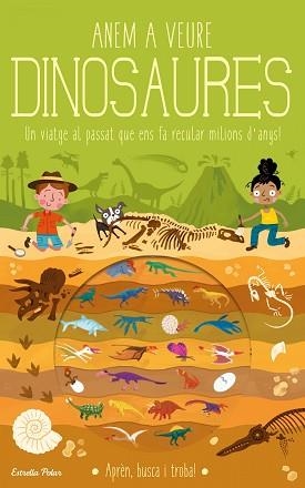 ANEM A VEURE DINOSAURES | 9788418134975 | KNAPMAN,TIMOTHY/ROBINS,WESLEY | Llibreria Geli - Llibreria Online de Girona - Comprar llibres en català i castellà