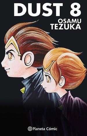 DUST 8 | 9788413412115 | TEZUKA,OSAMU | Llibreria Geli - Llibreria Online de Girona - Comprar llibres en català i castellà