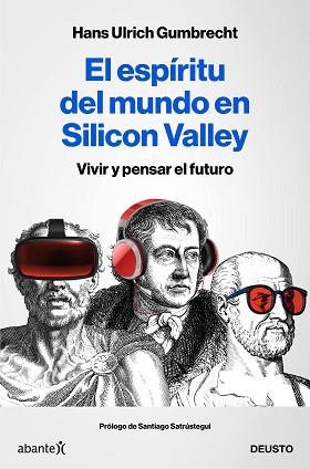 EL ESPÍRITU DEL MUNDO EN SILICON VALLEY | 9788423431830 | GUMBRECHT,HANS ULRICH | Llibreria Geli - Llibreria Online de Girona - Comprar llibres en català i castellà