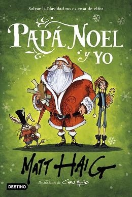 PAPÁ NOEL Y YO | 9788408232933 | HAIG,MATT | Llibreria Geli - Llibreria Online de Girona - Comprar llibres en català i castellà