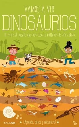 VAMOS A VER DINOSAURIOS | 9788408224273 | KNAPMAN,TIMOTHY/ROBINS,WESLEY | Llibreria Geli - Llibreria Online de Girona - Comprar llibres en català i castellà