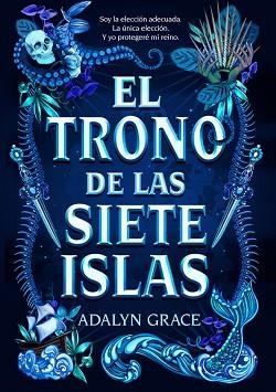 EL TRONO DE LAS SIETE ISLAS | 9788424668174 | GRACE,ADALYN | Llibreria Geli - Llibreria Online de Girona - Comprar llibres en català i castellà