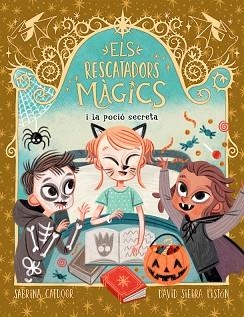 ELS RESCATADORS MÀGICS-6.I LA POCIÓ SECRETA | 9788424668556 | CATDOOR,SABRINA | Libreria Geli - Librería Online de Girona - Comprar libros en catalán y castellano