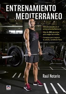 ENTRENAMIENTO MEDITERRÁNEO | 9788416676965 | NOTARIO,RAÚL | Llibreria Geli - Llibreria Online de Girona - Comprar llibres en català i castellà