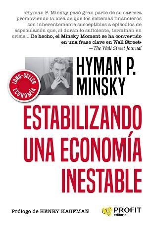 ESTABILIZANDO UNA ECONOMIA INESTABLE | 9788417942601 | MINSKY,HYMAN P. | Llibreria Geli - Llibreria Online de Girona - Comprar llibres en català i castellà