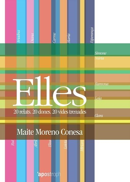 ELLES.20 RELATS.20 DONES.20 VIDES TRENADES | 9788412200591 | MORENO CONESA,MAITE | Llibreria Geli - Llibreria Online de Girona - Comprar llibres en català i castellà