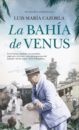 LA BAHIA DE VENUS | 9788418346149 | CAZORLA,LUIS MARIA | Llibreria Geli - Llibreria Online de Girona - Comprar llibres en català i castellà