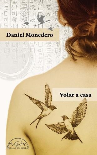 VOLAR A CASA | 9788483932834 | MONEDERO,DANIEL | Llibreria Geli - Llibreria Online de Girona - Comprar llibres en català i castellà