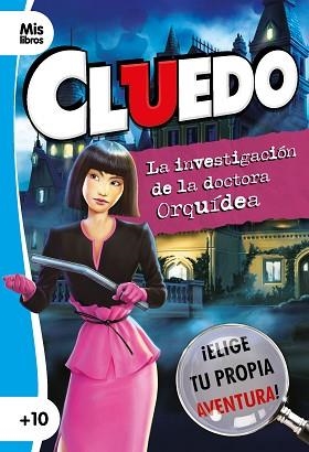 CLUEDO.LA INVESTIGACIÓN DE LA DOCTORA ORQUÍDEA | 9788408231745 | CLUEDO | Llibreria Geli - Llibreria Online de Girona - Comprar llibres en català i castellà