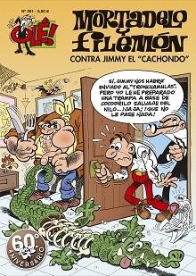 CONTRA JIMMY «EL CACHONDO» (OLÉ! MORTADELO 201) | 9788402421647 | IBÁÑEZ,FRANCISCO | Llibreria Geli - Llibreria Online de Girona - Comprar llibres en català i castellà