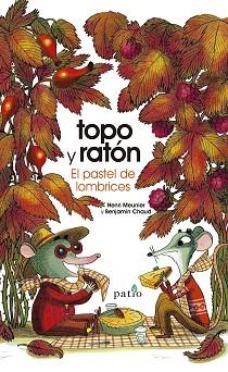 TOPO Y RATÓN.EL PASTEL DE LOMBRICES | 9788417886813 | MEUNIER,HENRI/CHAUD,BENJAMIN | Llibreria Geli - Llibreria Online de Girona - Comprar llibres en català i castellà