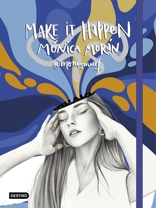 MAKE IT HAPPEN(LLIBRETA) | 9788408234333 | MORÁN,MÓNICA | Llibreria Geli - Llibreria Online de Girona - Comprar llibres en català i castellà