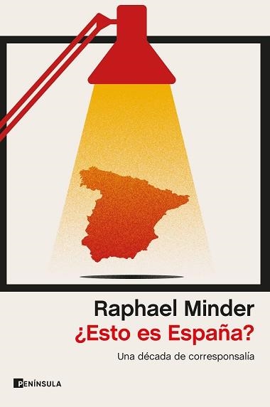 ESTO ES ESPAÑA?UNA DÉCADA DE CORRESPONSALÍA | 9788499429427 | MINDER,RAPHAEL | Llibreria Geli - Llibreria Online de Girona - Comprar llibres en català i castellà