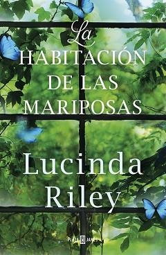 LA HABITACIÓN DE LAS MARIPOSAS | 9788401024245 | RILEY,LUCINDA | Llibreria Geli - Llibreria Online de Girona - Comprar llibres en català i castellà