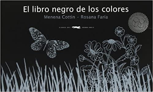 EL LIBRO NEGRO DE LOS COLORES | 9788492412198 | COTTIN,MENENA | Llibreria Geli - Llibreria Online de Girona - Comprar llibres en català i castellà