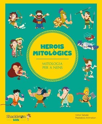 HEROIS MITOLÒGICS | 9788418139512 | SABATÉ,VICTOR | Libreria Geli - Librería Online de Girona - Comprar libros en catalán y castellano