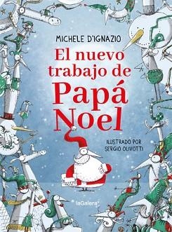 EL NUEVO TRABAJO DE PAPÁ NOEL | 9788424668297 | D'IGNAZIO,MICHELE | Llibreria Geli - Llibreria Online de Girona - Comprar llibres en català i castellà