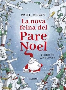 LA NOVA FEINA DEL PARE NOEL | 9788424668280 | D'IGNAZIO,MICHELE | Llibreria Geli - Llibreria Online de Girona - Comprar llibres en català i castellà