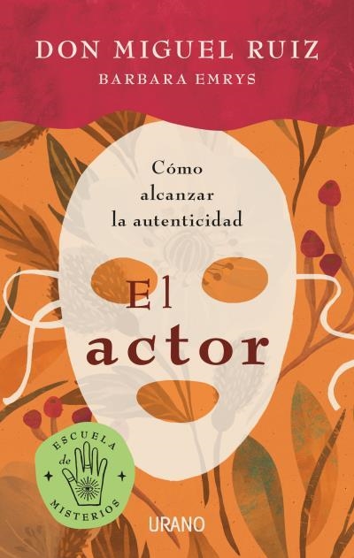 EL ACTOR.CÓMO ALCANZAR LA AUTENTICIDAD | 9788417694173 | RUIZ,MIGUEL/EMRYS,BARBARA | Llibreria Geli - Llibreria Online de Girona - Comprar llibres en català i castellà