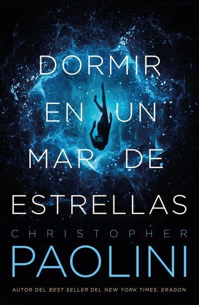 DORMIR EN UN MAR DE ESTRELLAS | 9788416517398 | PAOLINI,CHRISTOPHER | Llibreria Geli - Llibreria Online de Girona - Comprar llibres en català i castellà