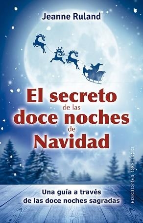 EL SECRETO DE LAS DOCE NOCHES DE NAVIDAD | 9788491116448 | RULAND,JEANNE | Llibreria Geli - Llibreria Online de Girona - Comprar llibres en català i castellà