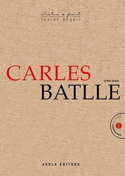 TEATRE REUNIT(1995-2019) | 9788412196702 | BATLLE,CARLES | Llibreria Geli - Llibreria Online de Girona - Comprar llibres en català i castellà