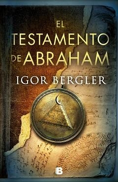 EL TESTAMENTO DE ABRAHAM | 9788466667821 | BERGLER,IGOR | Llibreria Geli - Llibreria Online de Girona - Comprar llibres en català i castellà