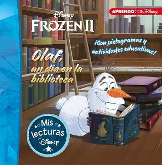 OLAF,UN DÍA EN LA BIBLIOTECA (MIS LECTURAS DISNEY) | 9788417630829 | DISNEY, | Llibreria Geli - Llibreria Online de Girona - Comprar llibres en català i castellà