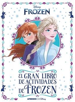 FROZEN 2.EL GRAN LIBRO DE ACTIVIDADES DE FROZEN II | 9788417630850 | DISNEY | Llibreria Geli - Llibreria Online de Girona - Comprar llibres en català i castellà