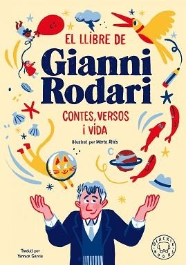 EL LLIBRE DE GIANNI RODARI.CONTES,VERSOS Y VIDA | 9788418187414 | RODARI,GIANNI | Llibreria Geli - Llibreria Online de Girona - Comprar llibres en català i castellà