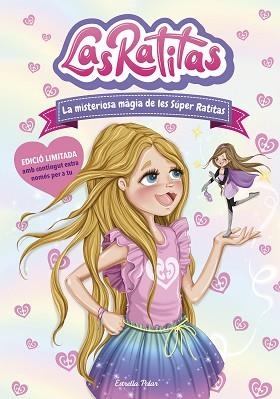 LAS RATITAS-3.LA MISTERIOSA MÀGIA DE LES SÚPER RATITAS | 9788418443176 | Llibreria Geli - Llibreria Online de Girona - Comprar llibres en català i castellà