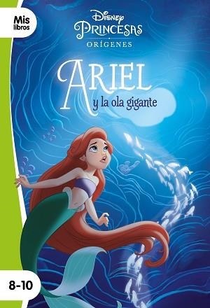 PRINCESAS.ARIEL Y LA OLA GIGANTE | 9788417062880 | Llibreria Geli - Llibreria Online de Girona - Comprar llibres en català i castellà